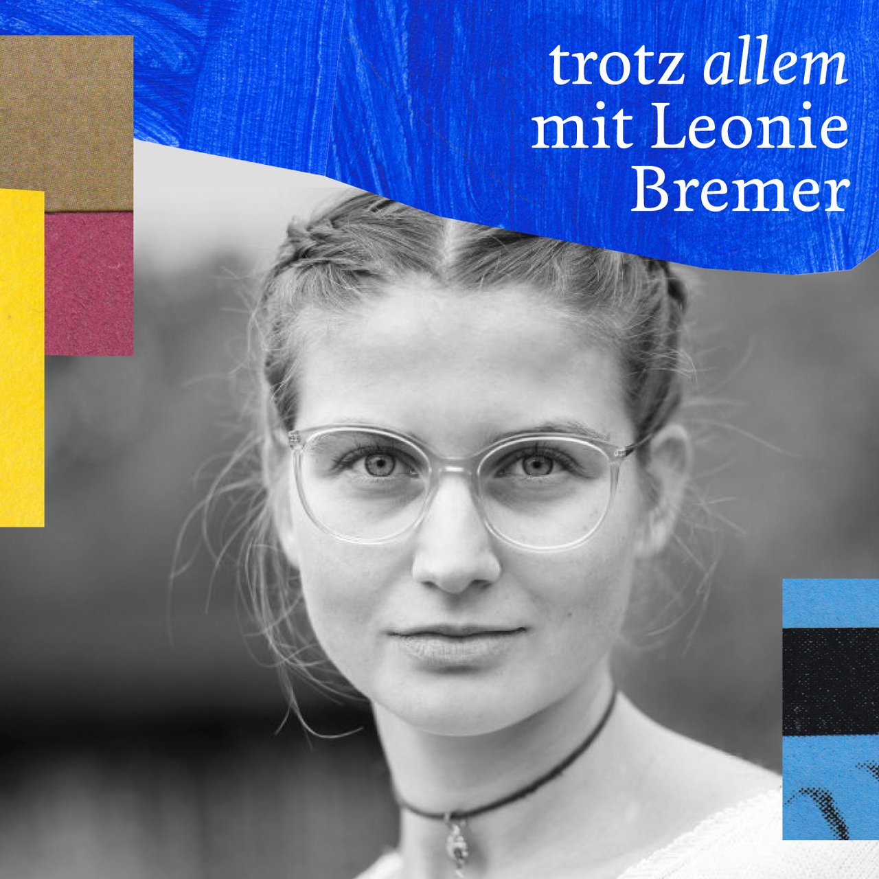 Leonie bremer trotz allem podcast 2022 04 01 085450 wuhk